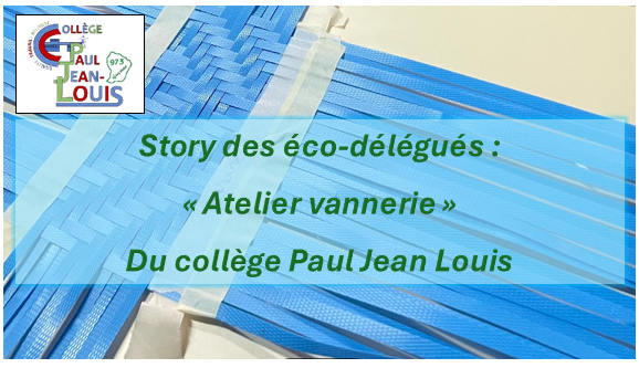 L’atelier vannerie du collège Paul Jean-Louis... un atelier de recyclage ludique et utile !